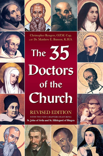 The 35 Doctors of the Church: Revised Edition The 35 Doctors of the Church: Revised Edition