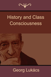 History and Class Consciousness