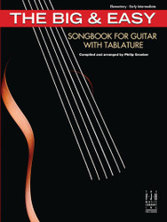 The Big & Easy Songbook for Guitar with Tablature