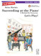 Succeeding at the Piano Recital Book - Grade 2A