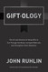 Giftology: The Art and Science of Using Gifts to Cut Through the