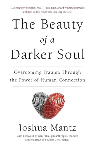 The Beauty of a Darker Soul: Overcoming Trauma Through the Power of
