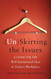 (Un)Skirting the Issues: A Guide for the Well-Intentioned Man in