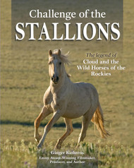 Challenge of the Stallions: The Legend of Cloud and the Wild Horses