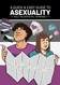 A Quick & Easy Guide to Asexuality (Quick & Easy Guides)