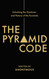The Pyramid Code