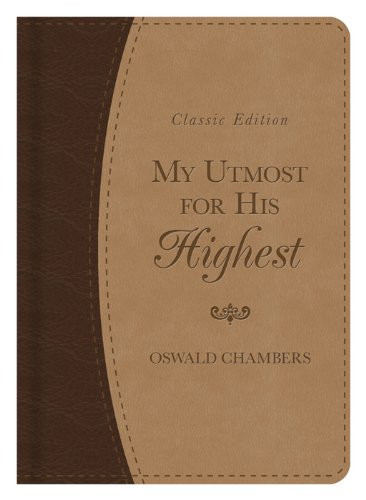 My Utmost for His Highest Classic Gift Edition