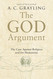 The God Argument: The Case against Religion and for Humanism