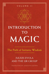 Introduction to Magic Volume II: The Path of Initiatic Wisdom