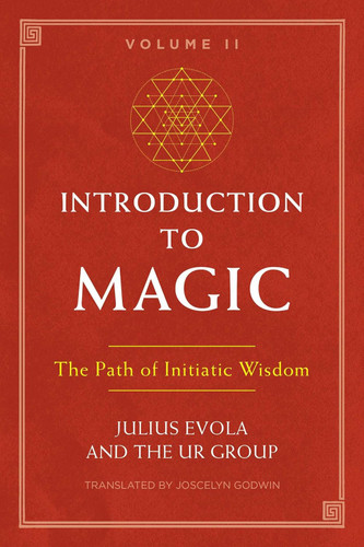 Introduction to Magic Volume II: The Path of Initiatic Wisdom
