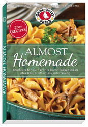 Almost Homemade: Shortcuts to Your Favorite Home-Cooked Meals Plus