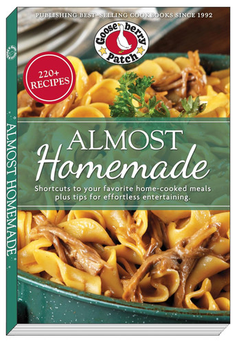 Almost Homemade: Shortcuts to Your Favorite Home-Cooked Meals Plus