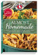 Almost Homemade: Shortcuts to Your Favorite Home-Cooked Meals Plus