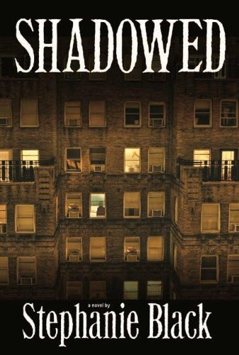 Shadowed