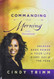 Commanding Your Morning Daily Devotional: Unleash God's Power in Your