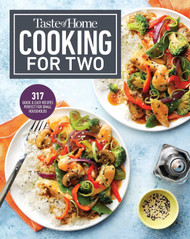 Taste of Home Cooking for Two: Hundreds of quick and easy specialties