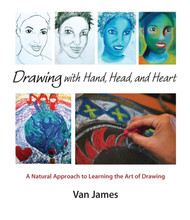 Drawing with Hand Head and Heart: A Natural Approach to Learning the
