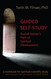 Guided Self-study: Rudolf Steiner's Path of Spiritual Development: A