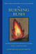 The Burning Bush: Rudolf Steiner Anthroposophy and the Holy