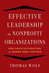 Effective Leadership for Nonprofit Organizations: How Executive
