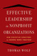 Effective Leadership for Nonprofit Organizations: How Executive