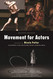 Movement for Actors