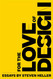 For the Love of Design