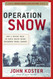 Operation Snow: How a Soviet Mole in FDR's White House Triggered