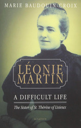 Leonie Martin: A Difficult Life