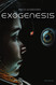 Exogenesis