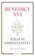 What Is Christianity?: The Last Writings