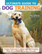 Ultimate Guide to Dog Training