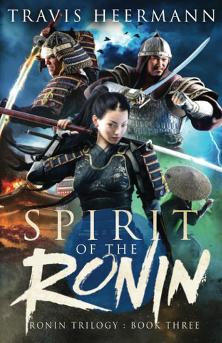 Spirit of the Ronin (The Ronin Trilogy)