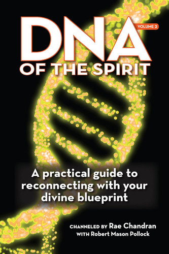 DNA of the Spirit Volume 2