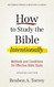 How to Study the Bible Intentionally: Methods and Conditions for