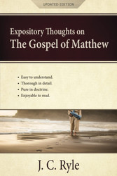 Expository Thoughts on the Gospel of Matthew