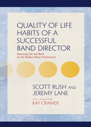 Quality of Life Habits of a Successful Band Director
