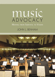 Music Advocacy: Moving from Survival to Vision