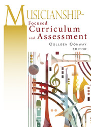 Musicianship-Focused Curriculum and Assessment
