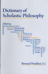 Dictionary of Scholastic Philosophy