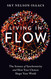Living in Flow: The Science of Synchronicity and How Your Choices