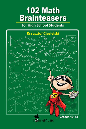 102 Math Brainteasers for High School Students