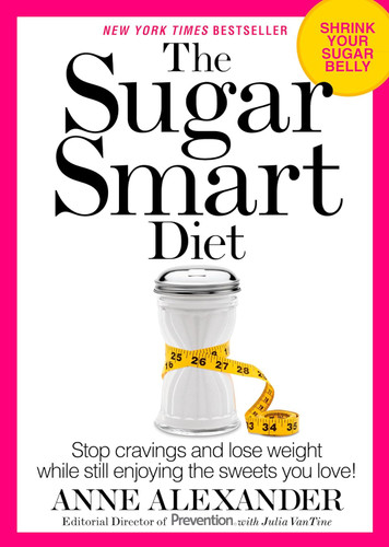 The Sugar Smart Diet: Stop Cravings and Lose Weight While Still