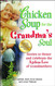 Chicken Soup for the Grandma's Soul