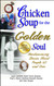 Chicken Soup for the Golden Soul: Heartwarming Stories About People