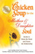Chicken Soup for the Mother & Daughter Soul: Stories to Warm the