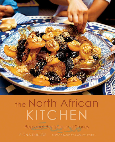 The North African Kitchen: Regional Recipes and Stories: 15-Year