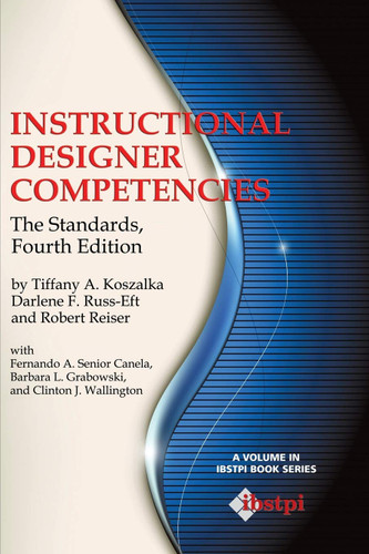 Instructional Designer Competencies: The Standards