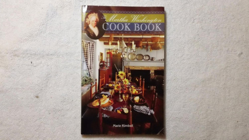 The Martha Washington Cook Book