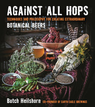 Against All Hops: Techniques and Philosophy for Creating